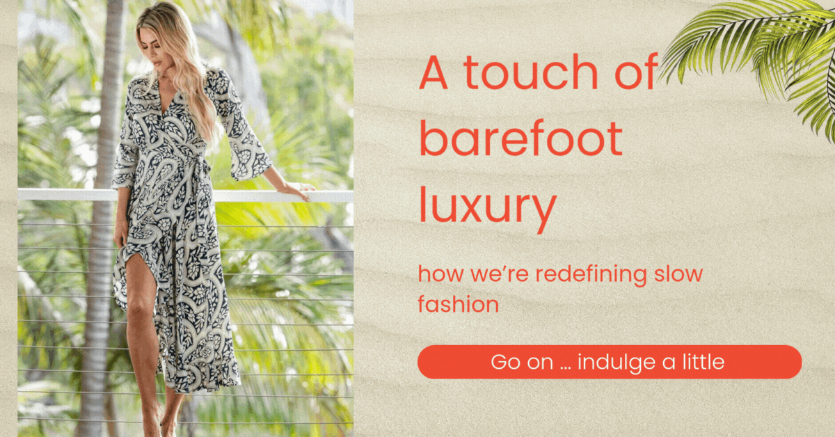 A touch of barefoot luxury