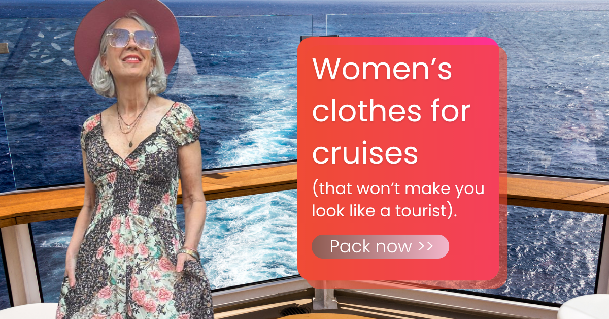 Women's clothes for cruises (that won't make you look like a tourist)