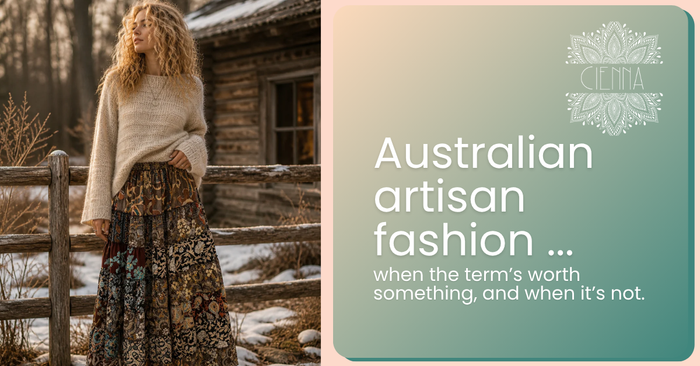 Australian artisan fashion: when the term's worth something, or not.