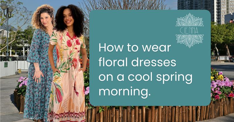 How to wear floral dresses on a cool morning