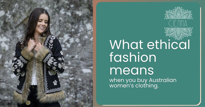 What ethical fashion means when you buy Australian women's clothing